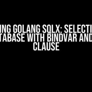 Mastering Golang SQLX: Selecting Data from Database with BindVar and the “IN” Clause