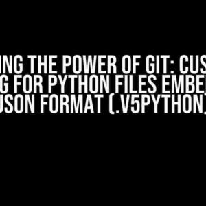 Unleashing the Power of Git: Custom Diff Parsing for Python Files Embedded in JSON Format (.v5python)